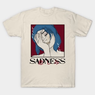 sadness T-Shirt